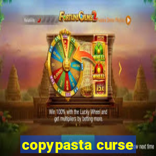 copypasta curse